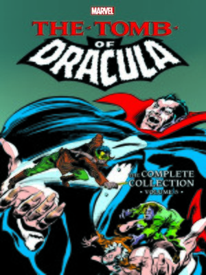cover image of Tomb Of Dracula: The Complete Collection Volume 5